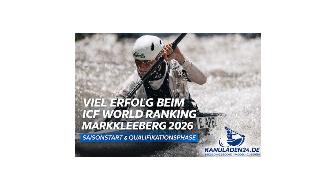 ICF World Ranking Markkleeberg 2025 – Saisonstart & Qualifikationsphase